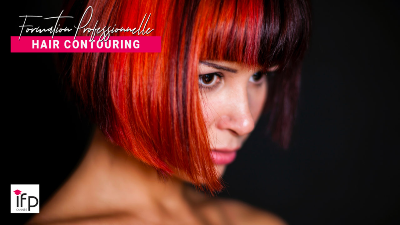 formation coiffure professionnel Hair Contouring Cannes